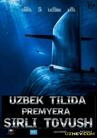 SIRLI TOVUSH / ЗОВ ВОЛКА ( UZBEK TILIDA) 2019 PREMYERA