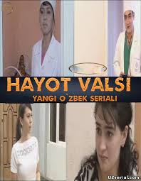 Xayot valsi o'zbek serialing ilk fasli qismlari